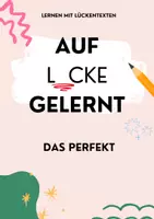 Vorschau - Arbeitsblätter - Das Perfekt - Lernen mit Lückentexten - Deckblatt