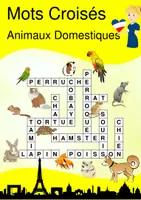 Vorschau - Arbeitsblätter - Animaux domestiques - Mots Croisés - Kreuzworträtsel Haustiere auf Französisch - Deckblatt