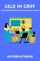 Vorschau - Stundenentwürfe - Geld im Griff -Schlüsselkompetenzen der finanziellen Bildung - Deckblatt