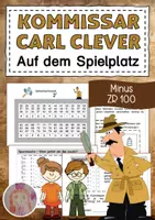 Vorschau - Arbeitsblätter - Subtraktion ZR 100 Kommissar Carl Clever - Deckblatt
