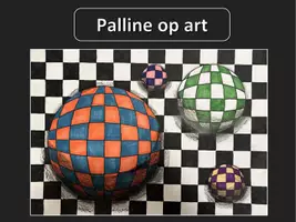 anteprima - Programmi scolastici / Materiali per docenti - ARTE: Palline Op-Art (PDF/PowerPoint) - Pagina 1