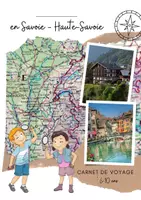 Aperçu - Jeux - Carnet de voyage à remplir Savoie - Haute-Savoie - 6-10ans - Page de couverture