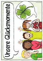 Vorschau - Mal- und Bastelvorlagen - Unsere Glücksmomente / Glück - Poster und Kärtchen fürs Klassenzimmer - Seite 3