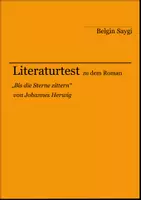 Vorschau - Arbeitsblätter - Literaturtest zu "Bis die Sterne zittern" von Johannes Herwig - Deckblatt