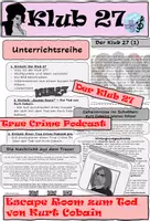 Vorschau - Unterrichtsreihen - Klub 27 - Kurt Cobain - Unterrichtsreihe - Escape Room - True Crime Podcast - Musik Klasse 9 und 10 - Deckblatt