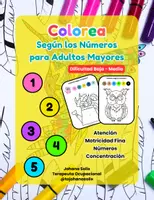 Vista previa - Hojas de trabajo - Colorea Según los Números para Adultos Mayores - Portada