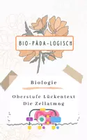 Vorschau - Arbeitsblätter - Oberstufe: Zellatmung Lückentext Zusammenfassung - Deckblatt