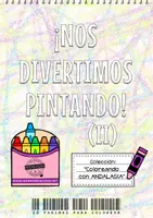 Vista previa - Fichas informativas / Documentos de lectura - Coloreando NOS DIVERTIMOS PINTANDO II - Portada