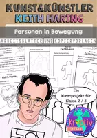 Vorschau - Arbeitsblätter - Kunst Keith Haring Personen in Bewegung Arbeitsblätter Kunstprojekt zur Künstlern in der Grundschule - Deckblatt