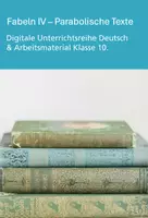 Vorschau - Stundenentwürfe - Fabeln IV - Parabolische Texte - Klasse 10 (Digitale Unterrichtsreihe Deutsch) - Deckblatt