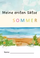 Vorschau - Arbeitsblätter - Sommer-Erste Sätze schreiben mit Hilfe - Seite 1