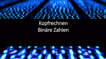 Vorschau - Präsentationen/Tafelbilder - Kopfrechnen Umrechnung Binäre Zahlen + interactive - Deckblatt