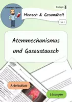 Vorschau - Arbeitsblätter - Atemmechanismus und Gasaustausch / Mensch & Gesundheit - Deckblatt