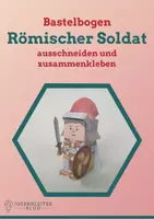 Vorschau - Mal- und Bastelvorlagen - Bastelbogen für Kinder: Römischer Soldat - Deckblatt