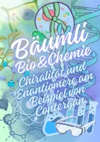 Vorschau - Arbeitsblätter - Chiralität und Enantiomere am Beispiel von Contergan - Deckblatt