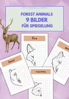 Vorschau - Arbeitsblätter - SPIEGELUNG: 9 Forest Animals zum Fertigzeichnen - Deckblatt
