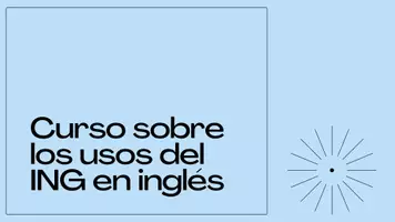 Vista previa - Presentaciones - Curso sobre los usos del ING en inglés - página 1