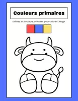 Aperçu - Préparation de séance / Séance complète - Couleurs primaires secondaires tertiaires +5 fiches d'activités - Page de couverture