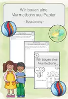 Vorschau - Stundenentwürfe - Wir bauen eine Murmelbahn aus Papier: Bauplanung - Deckblatt