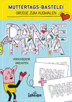 Vorschau - Mal- und Bastelvorlagen - Muttertag Geschenk - DANKE MAMA 💕💐 Kreative Bastelei zum Muttertag 🎨✨ - Deckblatt