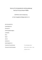 Vorschau - Stundenentwürfe - Unterrichtsentwurf Tod und ewiges Leben - Evengelische Religionslehre - Nur noch ein Jahr zu leben - Was würdest DU tun? - Material separat verfügbar - Seite 1