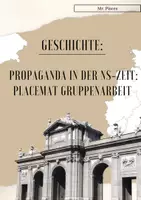 Vorschau - Stundenentwürfe - Propaganda in der NS-Zeit: Placemat Gruppenarbeit - Deckblatt