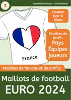 Aperçu - Matériel pour travaux manuels / dessin - Maillots pour le Championnat d'Europe de Football 2024 - UEFA Euro 2024 - Page de couverture