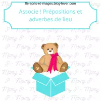 Aperçu - Apprentissages en autonomie - Associe ! Prépositions et adverbes de lieu Dos + cartes - Page de couverture