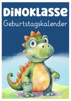 Vorschau - Mal- und Bastelvorlagen - Dinoklasse Dinosaurierklasse Klassentier Dinosaurier Geburtstagskalender - Seite 1