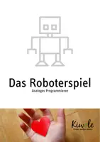 Vorschau - Mal- und Bastelvorlagen - Analoges Programmieren – Das Roboterspiel - Deckblatt