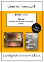Vorschau - Stundenentwürfe - Unterrichtsentwurf - Welche Materialien leiten den Strom? - Deckblatt