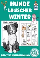 Vorschau - Arbeitsblätter - Hunde Lauscher Winter auditive Wahrnehmung Hörverstehen - Deckblatt