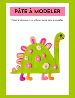 Aperçu - Préparation de séance / Séance complète - Pâte à modeler Dinosaures +2 fiches d'activités - Page 3
