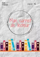 Aperçu - Autre type de ressources - Mon carnet de lecture 4e - Page de couverture