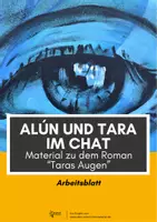 Vorschau - Arbeitsblätter - Alún und Tara im Chat: Material zum Roman "Taras Augen" (K. Bendixen) - Deckblatt