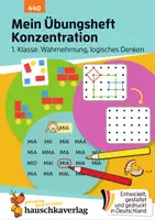 Vorschau - Stundenentwürfe - Mein Übungsheft Konzentration – 1. Klasse: Wahrnehmung, logisches Denken - Deckblatt