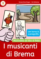 anteprima - Materiale per pittura e bricolage - I musicanti di Brema - Pupazzi dito - Marionetta - Favola - Pagina di copertina