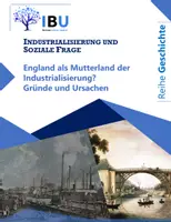 Vorschau - Stundenentwürfe - England als Mutterland der Industrialisierung? Gründe und Ursachen (sofort einsetzbare Stunde inkl. Stundenskizze und PowerPoint) - Deckblatt