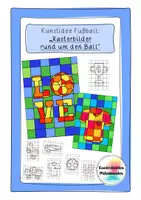 Vorschau - Mal- und Bastelvorlagen - Kunstidee Fußball, WM, Sport - Rasterbilder "Rund um den Ball" - Kunst Grundschule - Deckblatt