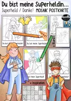 Vorschau - Mal- und Bastelvorlagen - Du bist mein Superheld / Superheldin / Danke - Mosaik Postkarte (auch: Muttertag Vatertag Geschenk) - Deckblatt
