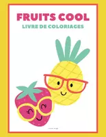 Aperçu - Préparation de séance / Séance complète - Fruits cools - Livre de coloriages +9 fiches d'activités - Page de couverture