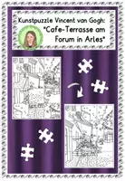 Vorschau - Mal- und Bastelvorlagen - Vincent van Gogh: "Cafe-Terrasse am Forum in Arles" - Kunstwerk puzzeln - Deckblatt