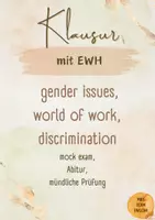 Vorschau - Test - Materialpaket Klausuren gender issues, feminism, discrimination, women`s rights, world of work, mock exams, Abitur - Seite 1