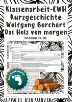 Vorschau - Test - Klassenarbeit+EWH - Kurzgeschichte - Borchert - Holz für morgen - Deckblatt