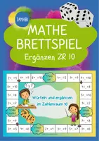 Vorschau - Spiele - Mathe Brettspiel "Ergänzen bis 10": Mathematik Klasse 1 | Mathe Spiele Klasse 1 | Ergänzungsaufgaben ZR 10 - Deckblatt