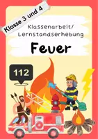 Vorschau - Test - Klassenarbeit/Lernstandserhebung "Feuer" - Klasse 3/4 - Deckblatt