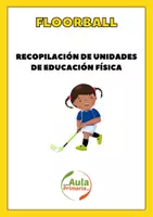 Vista previa - Unidades / Secuencias / Situaciones de Aprendizaje - Recopilación de unidades sobre el Floorball - Portada