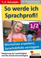 Vorschau - Arbeitsblätter - So werde ich Sprachprofi! Klasse 1-2 | Deutsch Grundschule | Wortschatz, Sprachförderung, DaZ, 176 Worterklärungen, ABC, Freiarbeit, Lösungen zur Selbstkontrolle - Deckblatt