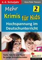 Vorschau - Arbeitsblätter - Mehr Krimis für Kids Band 2 | Deutsch Grundschule Sekundarstufe I Klasse 4–6 | Krimis, Lesetexte, kreatives Schreiben, Krimiwerkstatt, Differenzierung, Lösungen, Audiofile | Arbeitsblätter Kopiervorlagen - Deckblatt