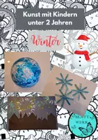 Vorschau - Mal- und Bastelvorlagen - Kunst mit Kindern unter 2 Jahren/ Gesamtpaket zum Malen und Basteln/Anleitungen/Vorlagen - Seite 1